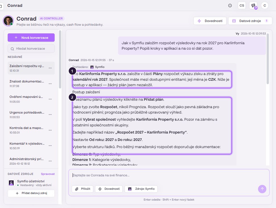Conrad popsal založení rozpočtu krok za krokem (odpověď za 37 s). Sám nic nezaložil.